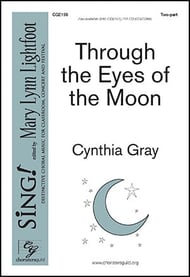 Through the Eyes of the Moon Two-Part choral sheet music cover Thumbnail